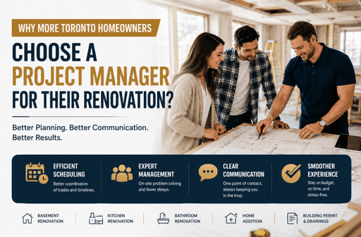 Why More Toronto Renovation Projects Need a Project Manager