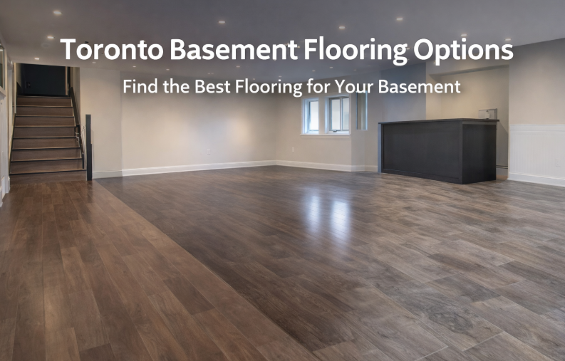 Toronto Basement Flooring Guide: Best Flooring Options - Toronto ...