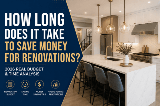 How Long Does It Take to Save Money for a Home Renovation in Toronto?